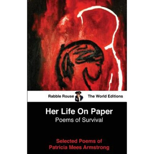 Her Life on Paper: Poems of Survival Paperback, Createspace Independent Publishing Platform