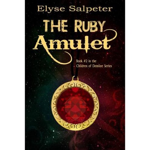 The Ruby Amulet Paperback, Createspace Independent Publishing Platform