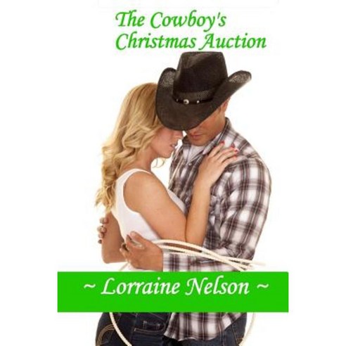 The Cowboy''s Christmas Auction Paperback, Createspace Independent Publishing Platform