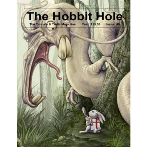 The Hobbit Hole #9: A Fantasy Gaming Magazine Paperback, Createspace Independent Publishing Platform