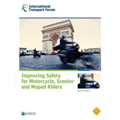 Improving Safety for Motorcycle Scooter and Moped Riders Paperback, Org. for Economic Cooperation & Development