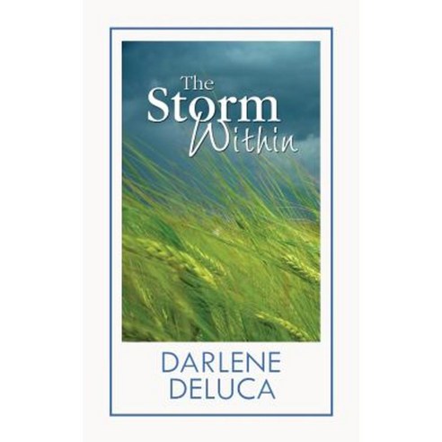 The Storm Within: A Women of Whitfield Novel Paperback, Createspace Independent Publishing Platform
