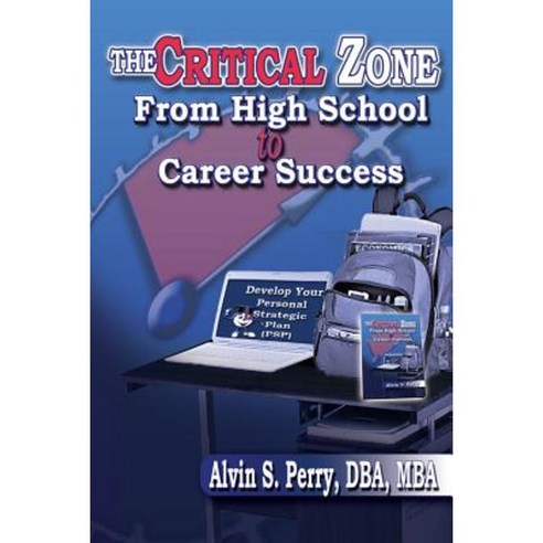 From High School to Career Success Paperback, Createspace Independent Publishing Platform