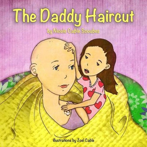 The Daddy Haircut Paperback, Createspace Independent Publishing Platform