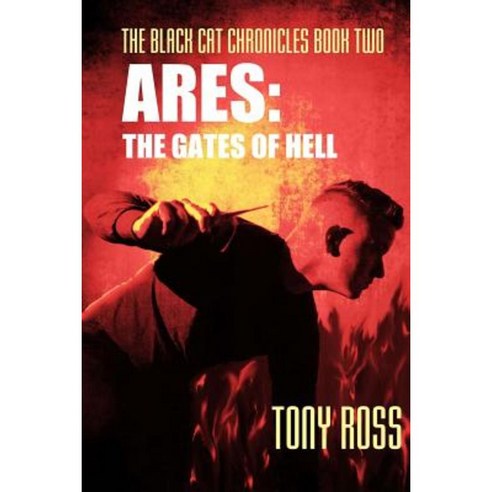 Ares: The Gates of Hell Paperback, Createspace Independent Publishing Platform