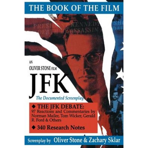 JFK: The Book of the Film Paperback, Applause Theatre & Cinema Book Publishers