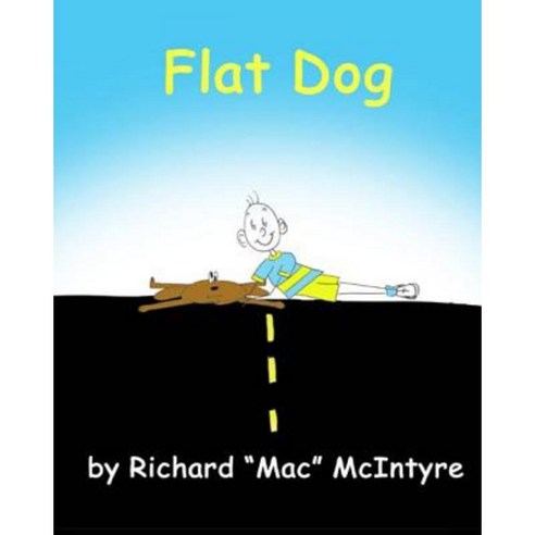 Flat Dog Paperback, Createspace Independent Publishing Platform