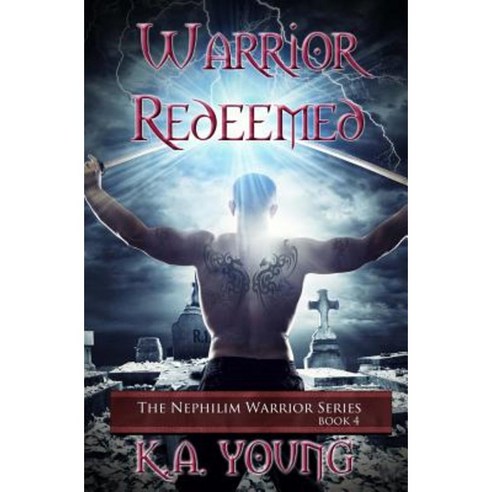 Warrior Redeemed Paperback, Createspace Independent Publishing Platform