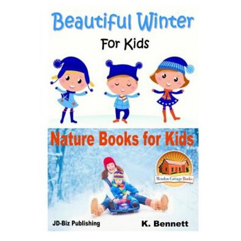 Beautiful Winter for Kids Paperback, Createspace Independent Publishing Platform