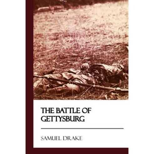 The Battle of Gettysburg [Didactic Press Paperbacks] Paperback ...