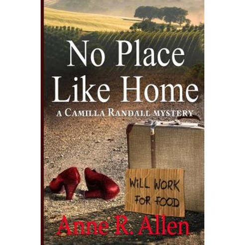 No Place Like Home: The Camilla Randall Mysteries # 4 Paperback, Createspace Independent Publishing Platform