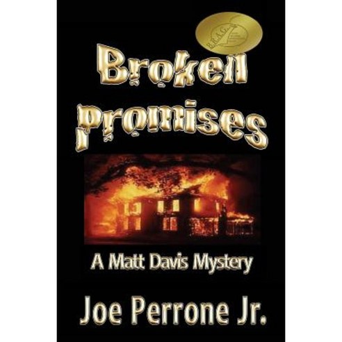 Broken Promises: A Matt Davis Mystery Paperback, Createspace Independent Publishing Platform