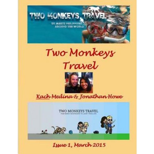 Two Monkeys Travel Paperback, Createspace Independent Publishing Platform