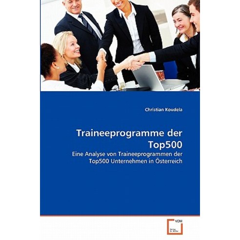 Traineeprogramme Der Top500 Paperback, VDM Verlag