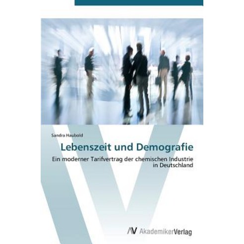 Lebenszeit Und Demografie Paperback, AV Akademikerverlag