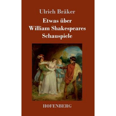 Etwas Uber William Shakespeares Schauspiele Hardcover, Hofenberg