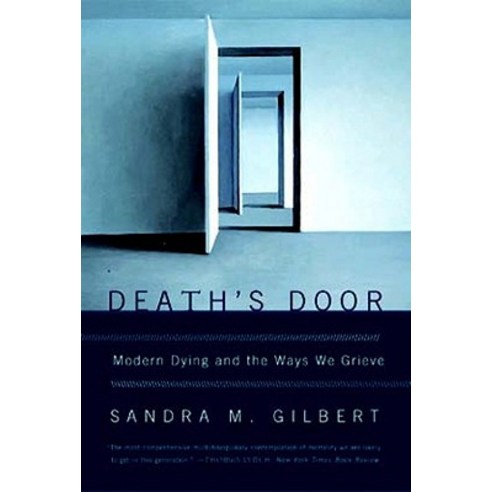 Death''s Door: Modern Dying and the Ways We Grieve Paperback, W. W. Norton & Company