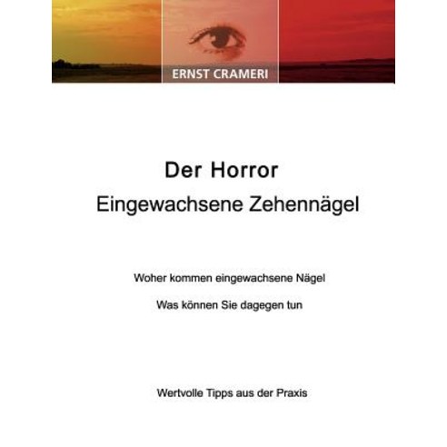 Der Horror Eingewachsene Zehenn Gel Paperback, Crameri Naturkosmetik