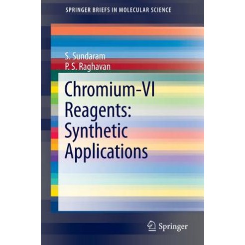 Chromium -VI Reagents: Synthetic Applications Paperback, Springer