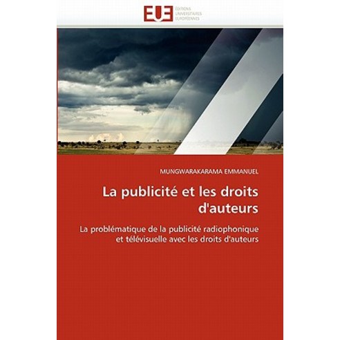 La Publicite Et Les Droits D''''Auteurs Paperback, Univ Europeenne