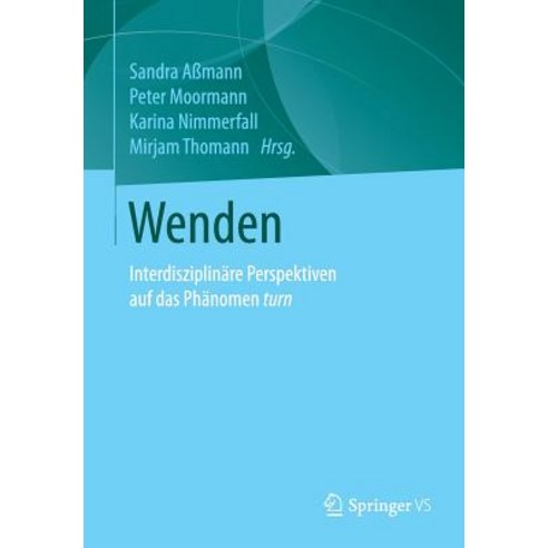 Wenden: Interdisziplinare Perspektiven Auf Das Phanomen Turn Paperback, Springer vs