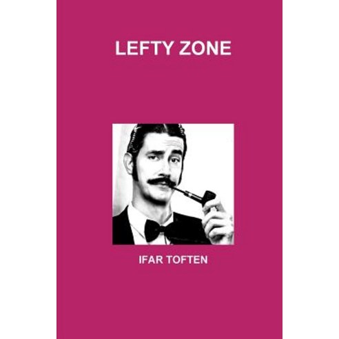 Lefty Zone Paperback, Lulu.com