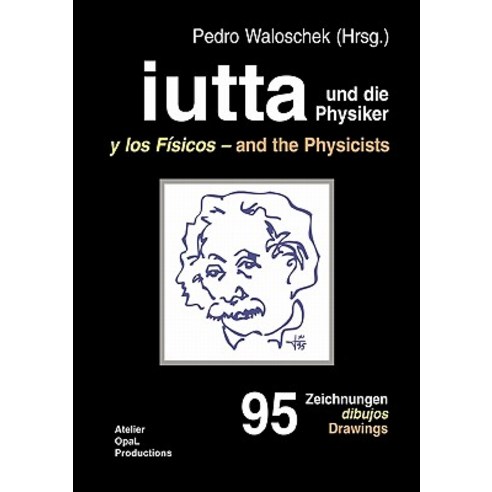 Iutta Und Die Physiker Paperback, Books on Demand