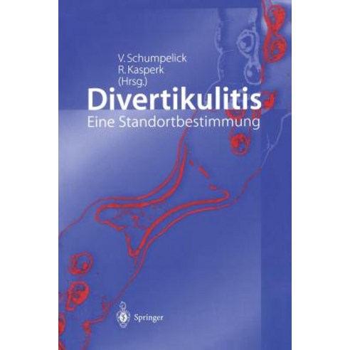 Divertikulitis: Eine Standortbestimmung Paperback, Springer