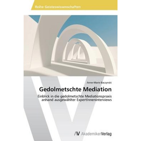 Gedolmetschte Mediation Paperback, AV Akademikerverlag