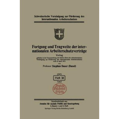 Fortgang Und Tragweite Der Internationalen Arbeiterschutzvertrage Paperback, Springer