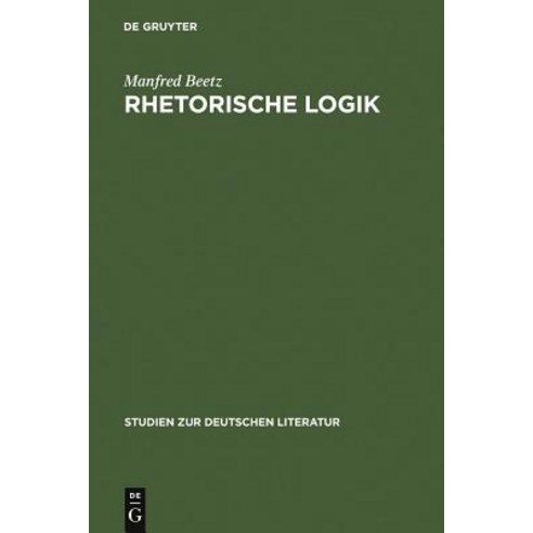 Rhetorische Logik Hardcover, de Gruyter