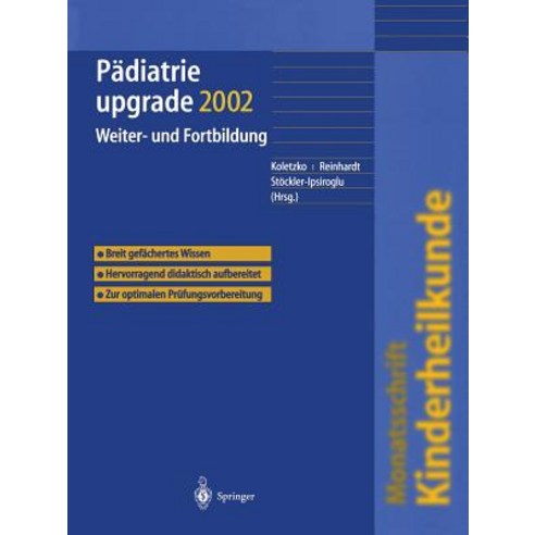 Padiatrie Upgrade 2002: Weiter- Und Fortbildung Paperback, Springer