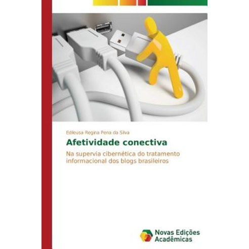 Afetividade Conectiva Paperback, Novas Edicoes Academicas