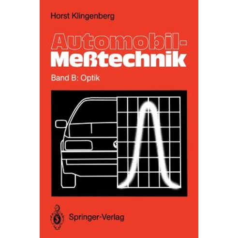 Automobil-Metechnik: Band B: Optik Paperback, Springer