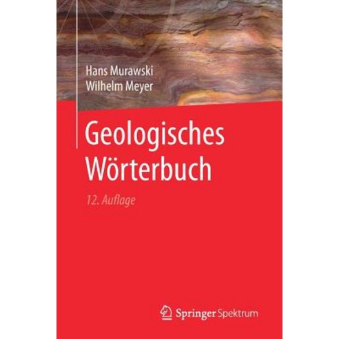Geologisches Worterbuch Paperback, Springer Spektrum