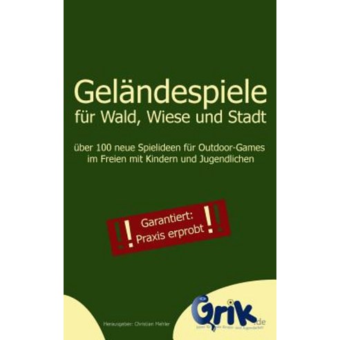 Gelandespiele Fur Wald Wiese Und Stadt Paperback, Books on Demand