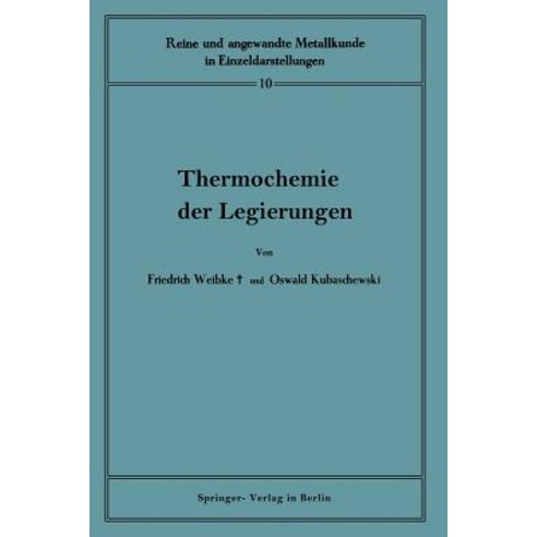 Thermochemie Der Legierungen Paperback, Springer