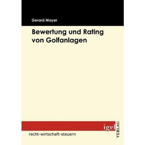 Bewertung Und Rating Von Golfanlagen Paperback, Igel Verlag Gmbh