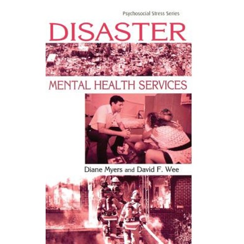 Disaster Mental Health Services: A Primer for Practitioners Hardcover, Routledge