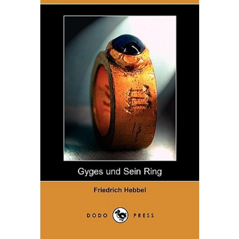 Gyges Und Sein Ring (Dodo Press) Paperback, Dodo Press