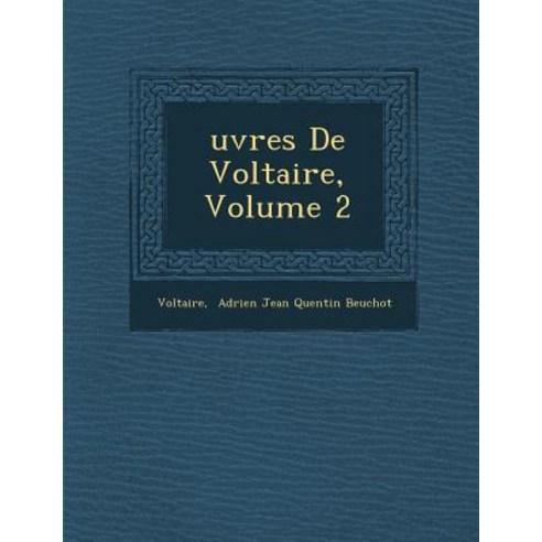 Uvres de Voltaire Volume 2 Paperback, Saraswati Press