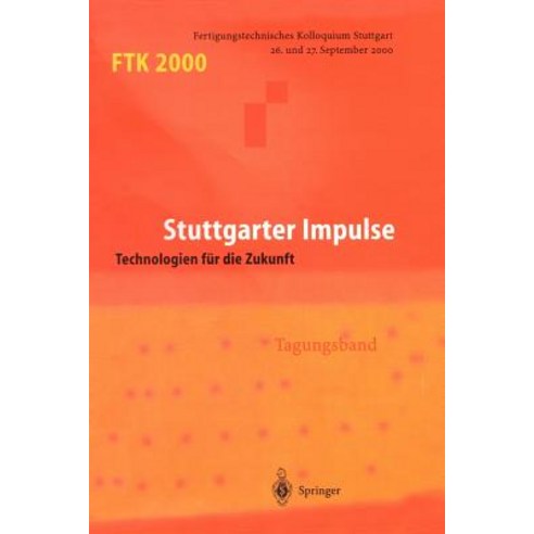 Ftk 2000: Fertigungstechnisches Kolloquium Paperback, Springer
