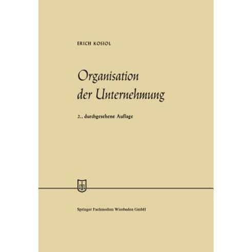 Organisation Der Unternehmung Paperback, Gabler Verlag