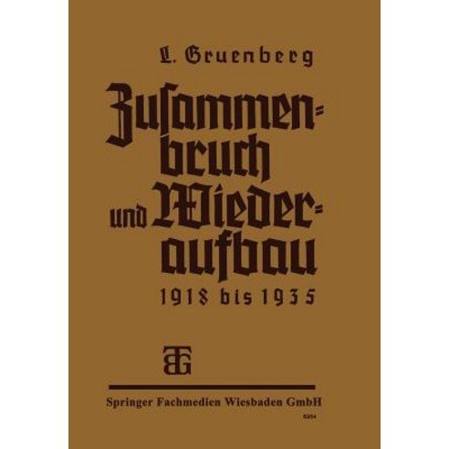 Zusammenbruch Und Wiederaufbau 1918-1935 Paperback, Vieweg+teubner Verlag