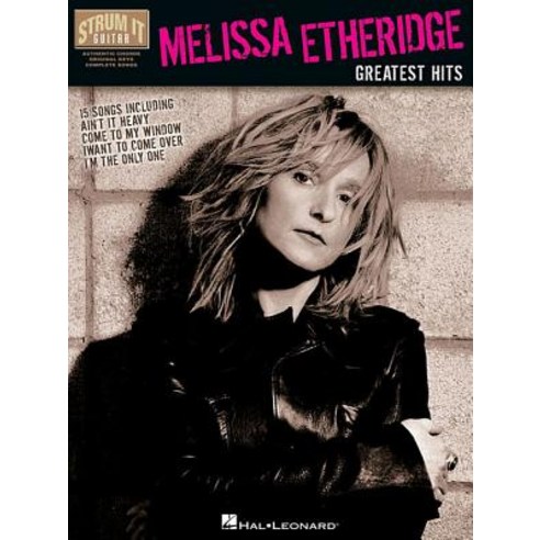 Melissa Etheridge: Greatest Hits Paperback, Hal Leonard Publishing Corporation