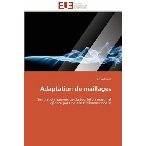 Adaptation de Maillages Paperback, Omniscriptum