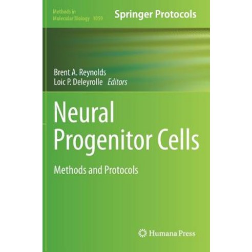 Neural Progenitor Cells: Methods and Protocols Hardcover, Humana Press