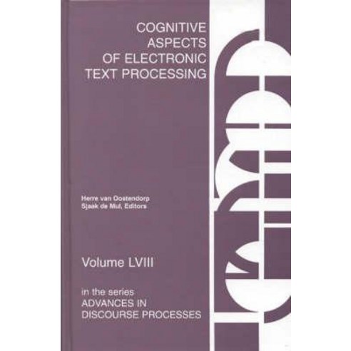 Cognitive Aspects of Electronic Text Processing Hardcover, Praeger