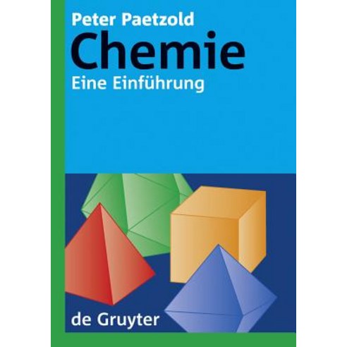 Chemie: Eine Einfuhrung Paperback, Walter de Gruyter