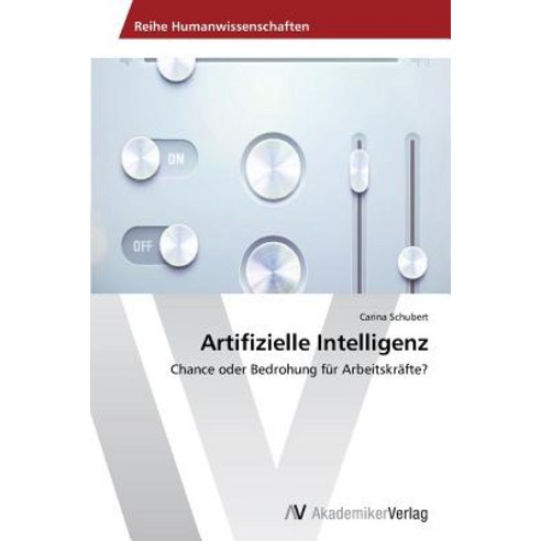 Artifizielle Intelligenz Paperback, AV Akademikerverlag